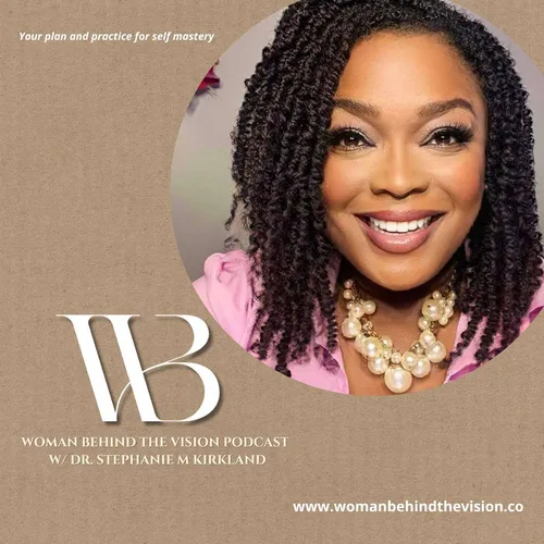 WOMAN BEHIND THE VISION Podcast