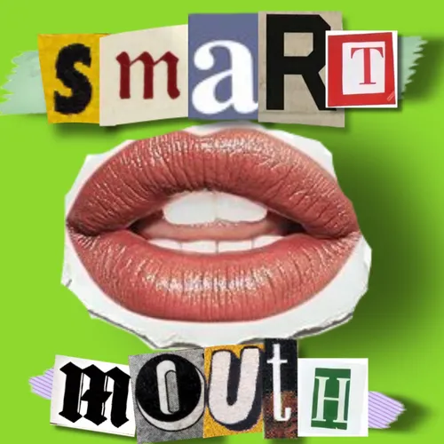 Smart Mouth