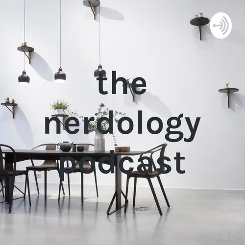 the nerdology podcast
