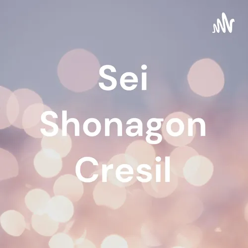 Sei Shonagon Cresil