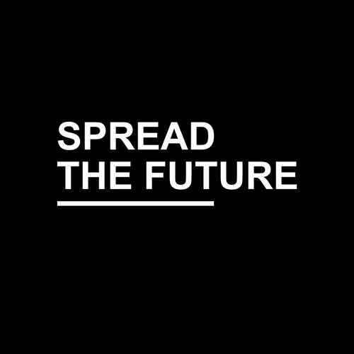 SPREAD THE FUTURE