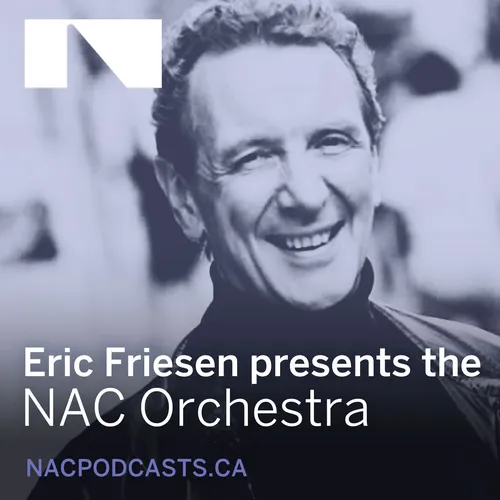 Eric Friesen presents the NAC Orchestra