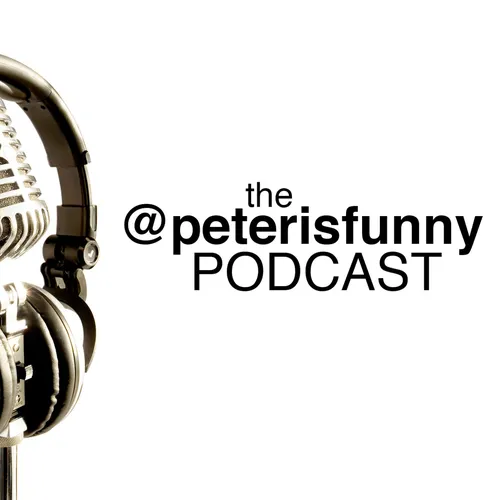 The peterisfunny Podcast