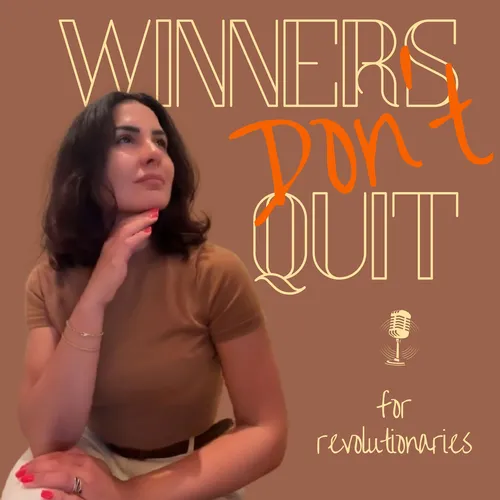Winners Don't Quit X Revolutionaries