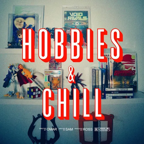 Hobbies and Chill