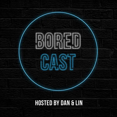 BoredCast