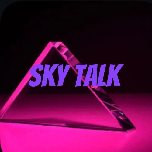 Sky talk