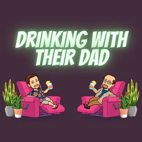 Drinking with Their Dad