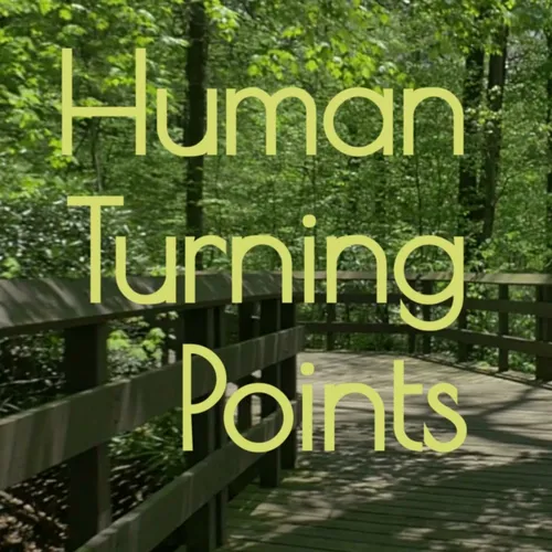 Human Turning Points