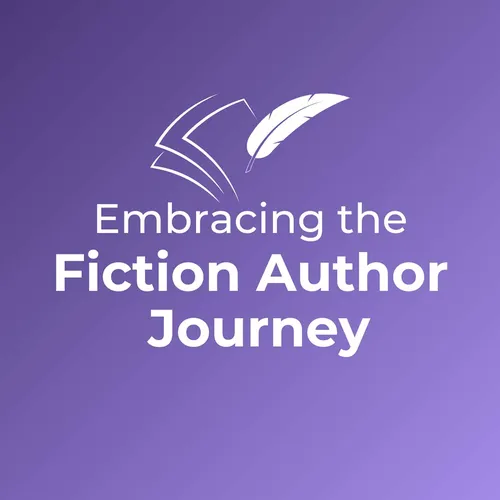 Embracing the Fiction Author Journey