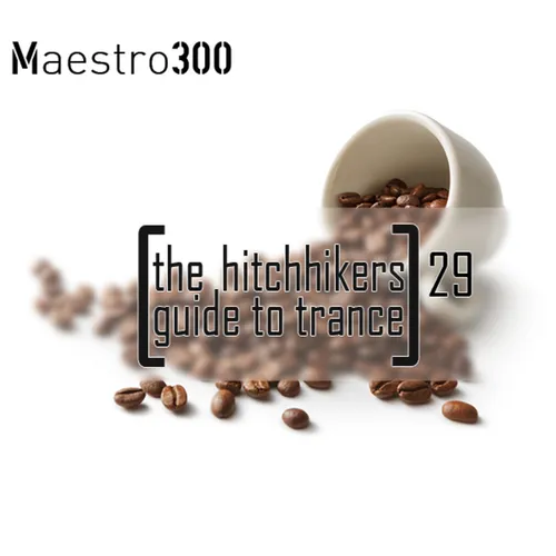 The Hitchhikers Guide To Trance