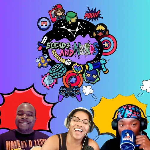 Blerds and Nerds Podcast