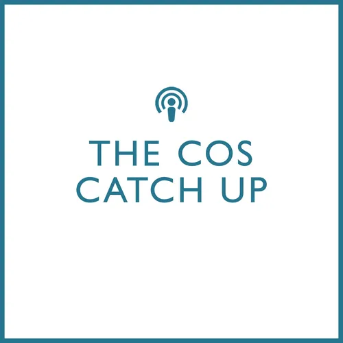 The COS Catch up