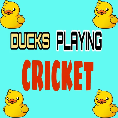 Ducks Playing Cricket