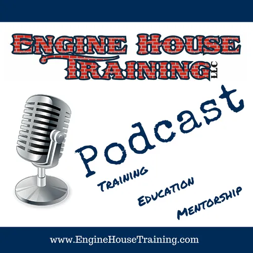 Engine House Training Podcast