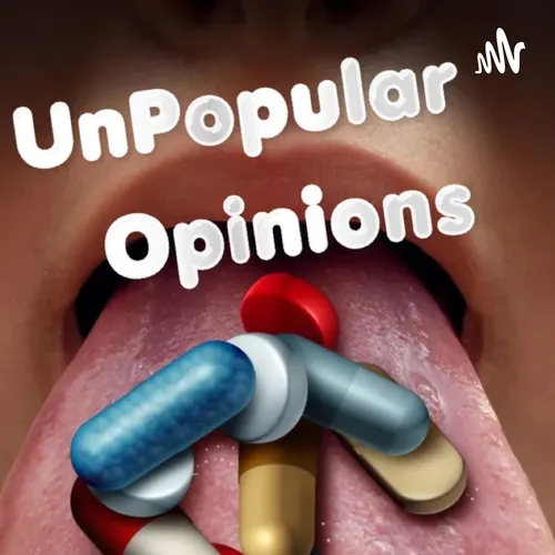 The Unpopular Opinions
