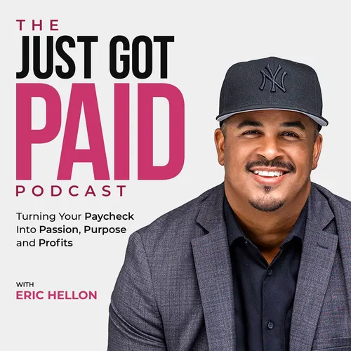 The Just Got Paid Podcast