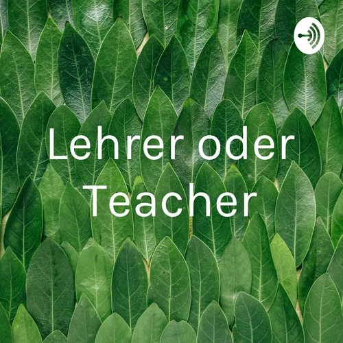 Lehrer oder Teacher