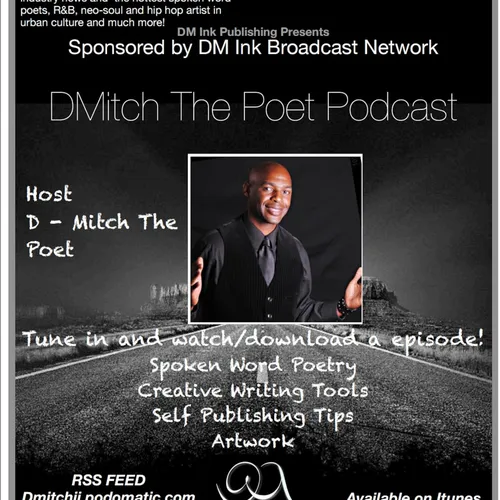 D Mitch The Poet Podcast