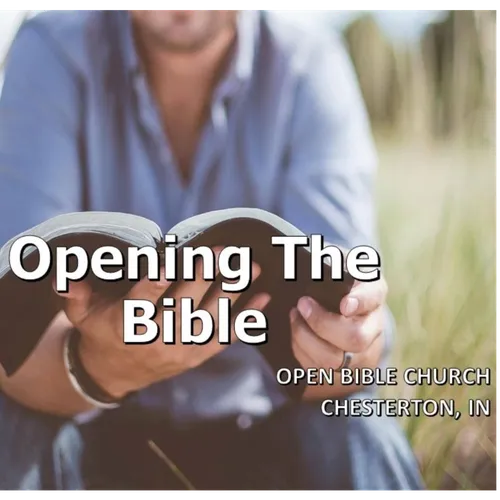 Opening The Bible