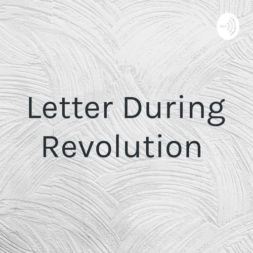 Letter During Revolution