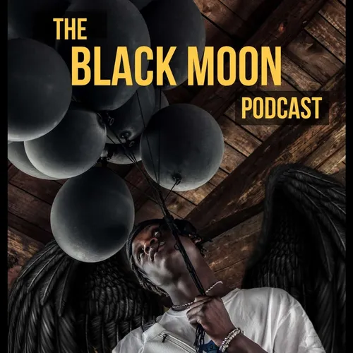 The Black Moon Podcast