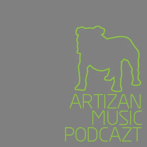 Artizan Music Podcazt
