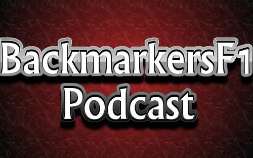 BackmarkersF1 Podcast – BackmarkersF1