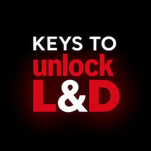 Keys to Unlock L&D