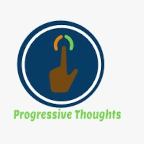 ProgressiveThoughts' Podcast