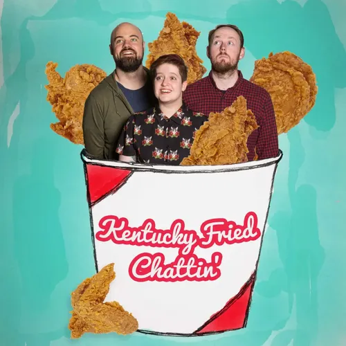 Kentucky Fried Chattin'