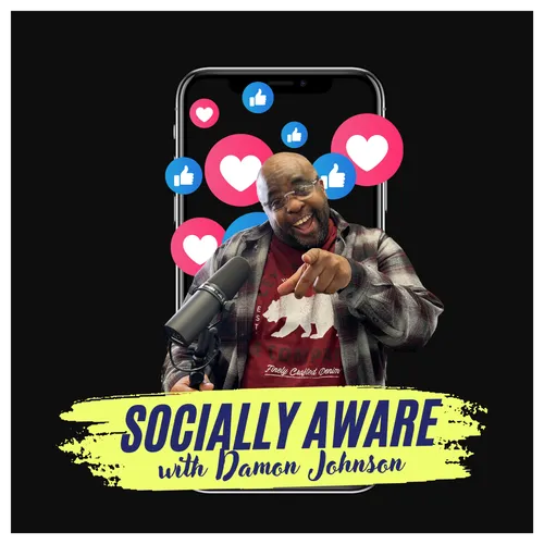 Socially Aware with Damon Johnson