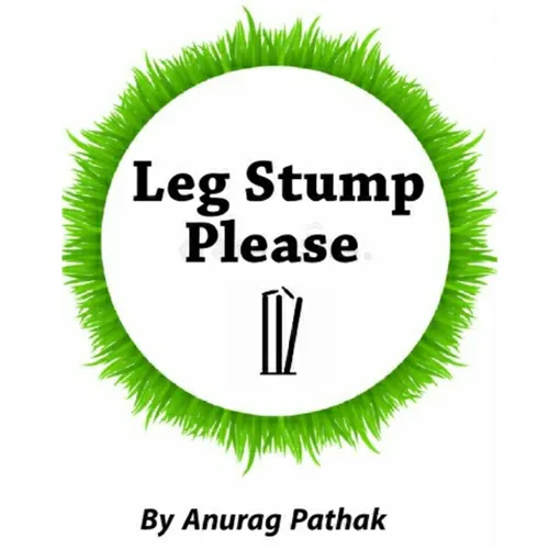 Leg Stump Please