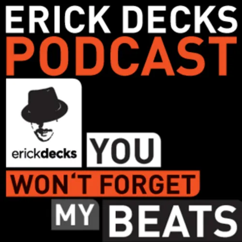 The ERICK DECKS House Music Podcast