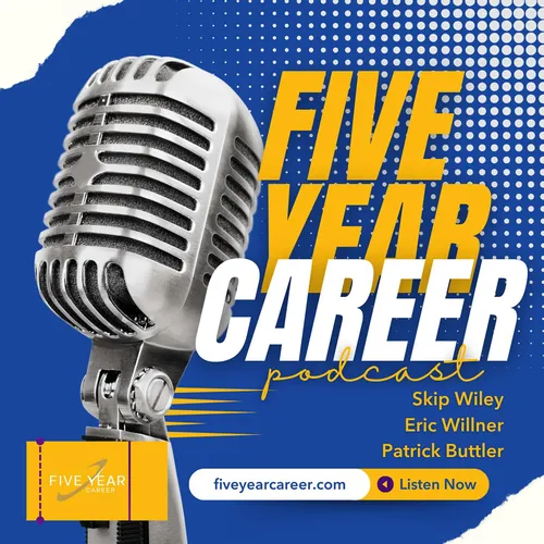 Five Year Career (The Podcast)