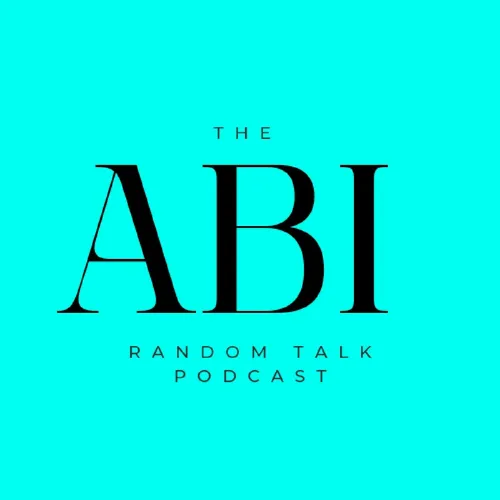 The ABI: Random talk podcast