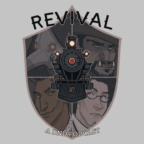 Revival: A Dungeons and Dragons Real-Play Podcast