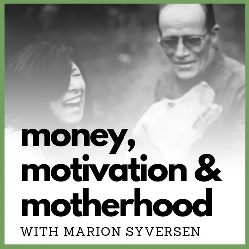 moneymotivationandmotherhood's podcast