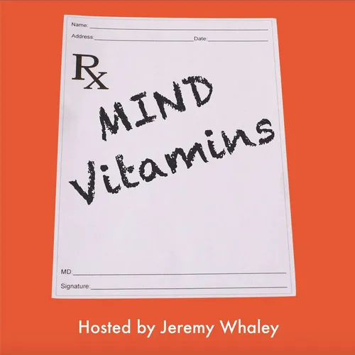 Mind Vitamins Podcast
