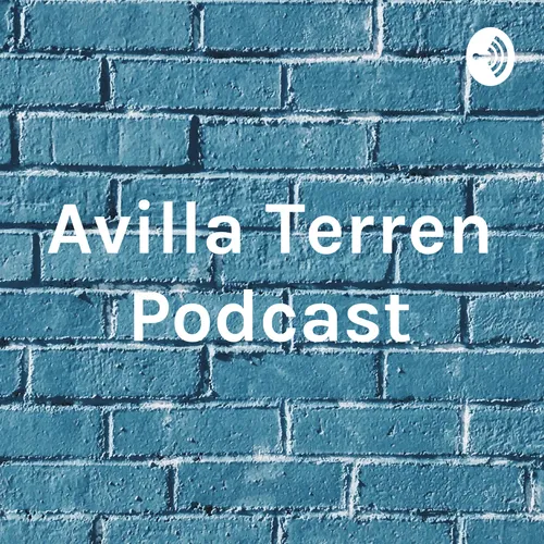 Avilla Terren Podcast