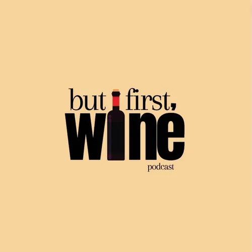 but first, wine