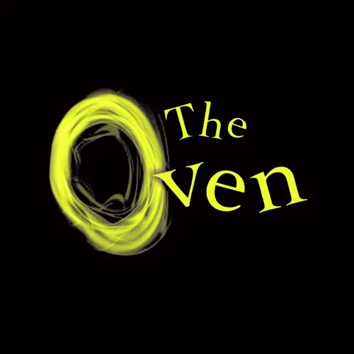 The Oven Podcast