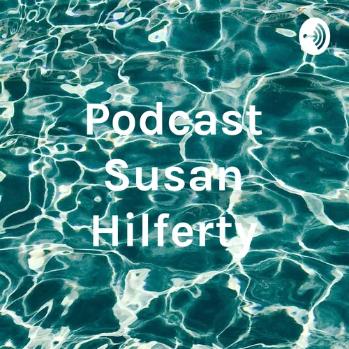 Podcast Susan Hilferty