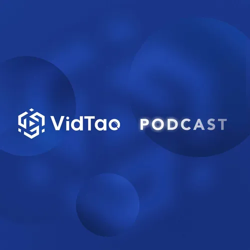 VidTao Podcast
