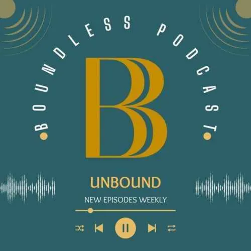 The Boundless Podcast