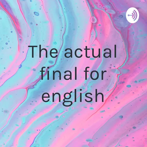 The actual final for english