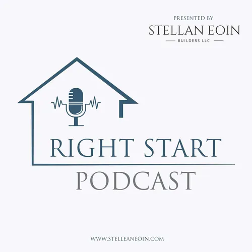 Right Start by Stellan Eoin Builders