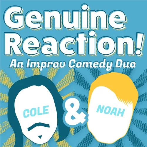 Genuine Reaction: An Improv Comedy Duo