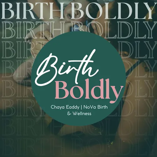 Birth Boldly