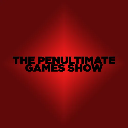 The Penultimate Games Show